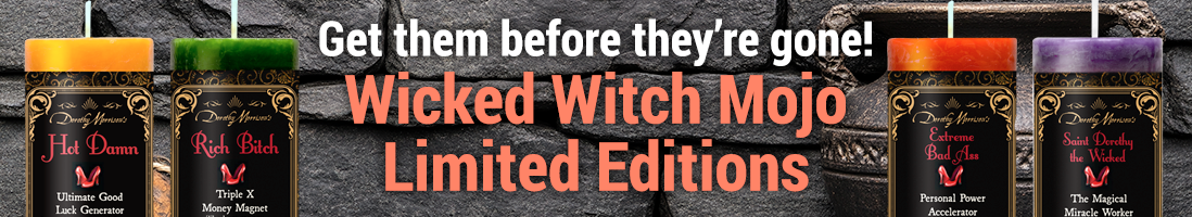 Wicked Witch Mojo Limited Edtion